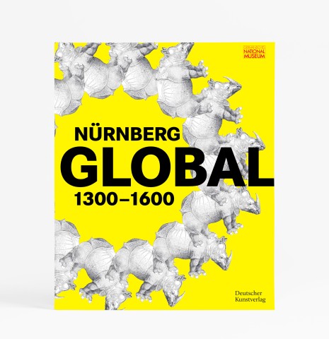 Nürnberg GLOBAL 1300–1600